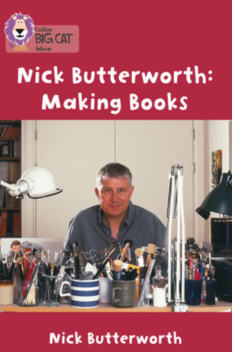 Nick Butterworth: Making Books