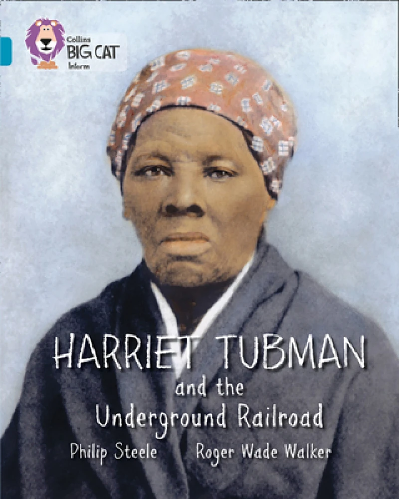 BIG CAT - HARRIET TUBMAN
