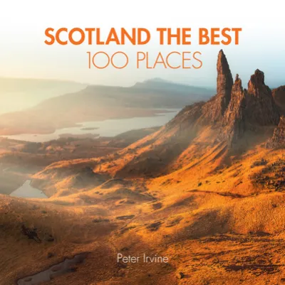 Scotland The Best 100 Places