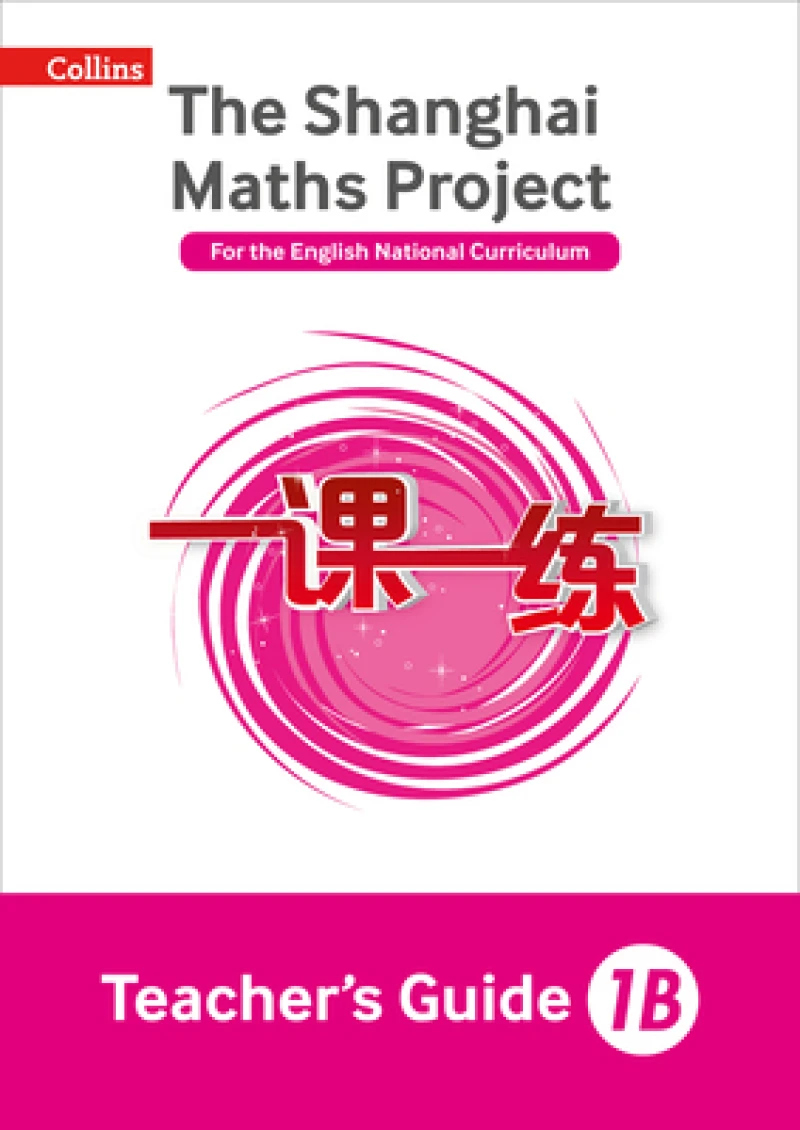 SHANGHAI MATHS TEACH GUIDE 1B