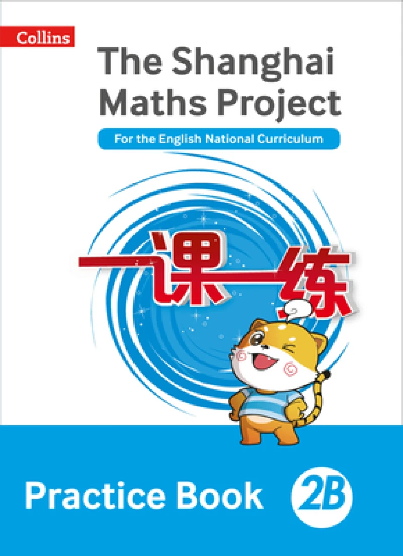 SHANGHAI MATHS PRACTICE BK 2B