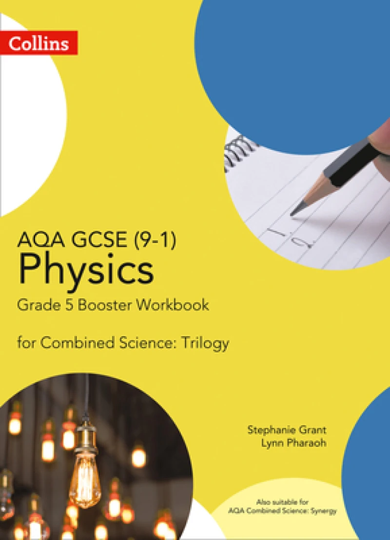 AQA GCSE PHYSICS COMB G5 BOOWB