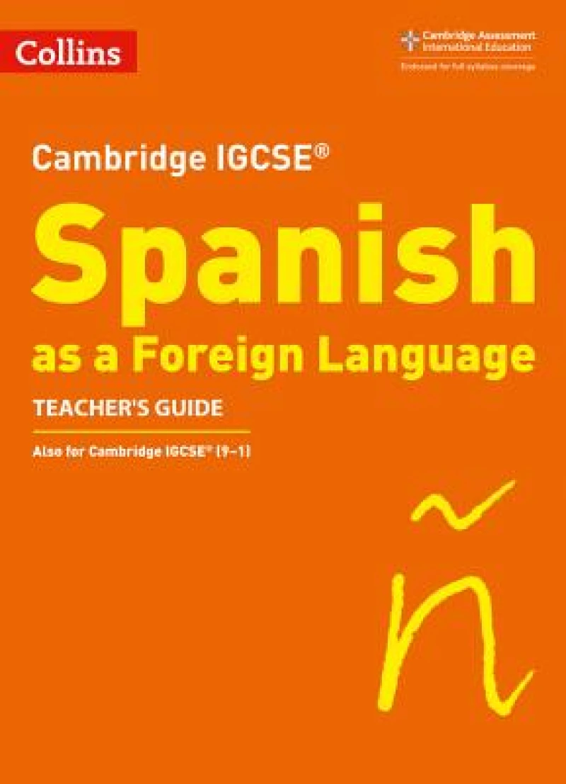 Cambridge IGCSE™ Spanish Teacher's Guide