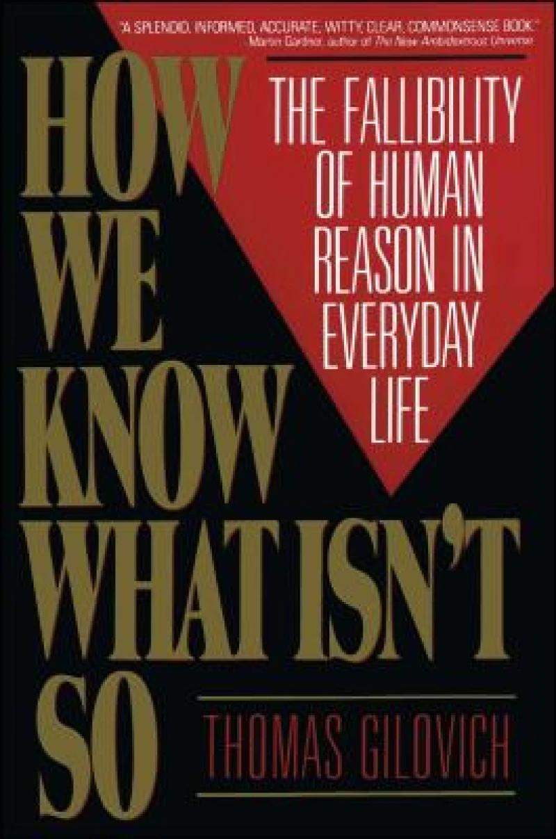 How We Know What Isn''t So