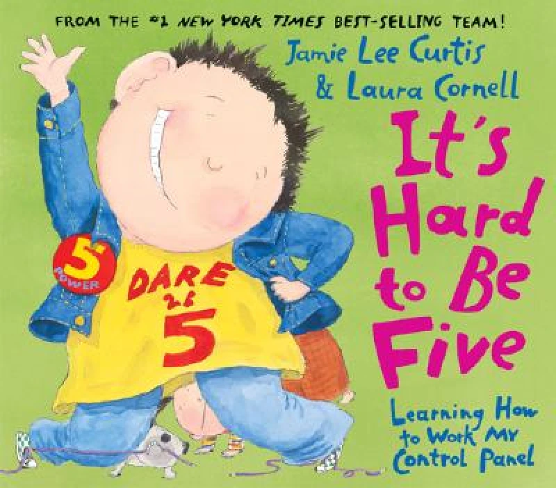 It''s Hard to Be Five