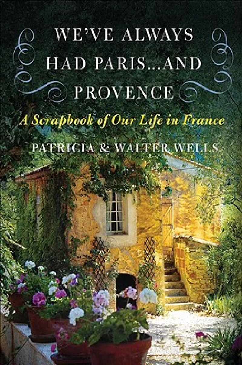 We've Always Had Paris... and Provence