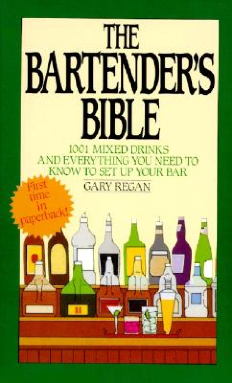 The Bartender''s Bible