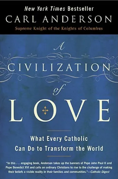 A Civilization of Love