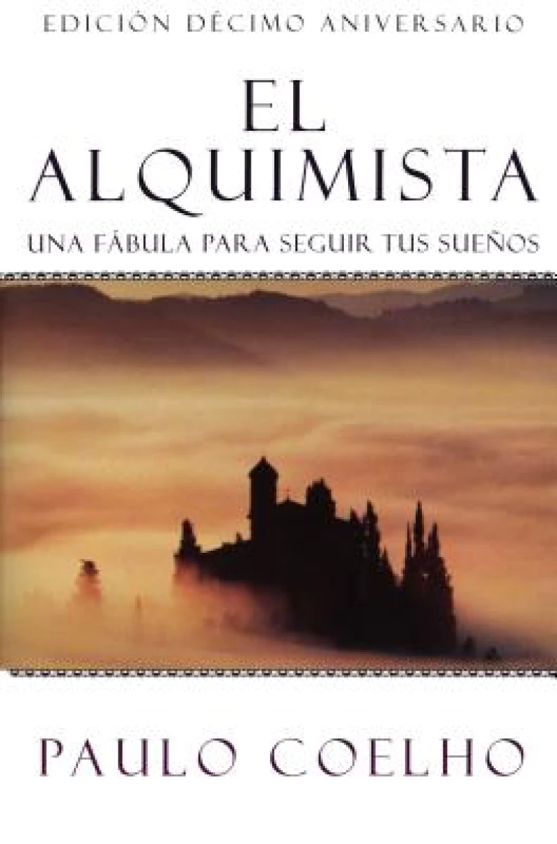 The Alchemist \ El Alquimista (Spanish edition)