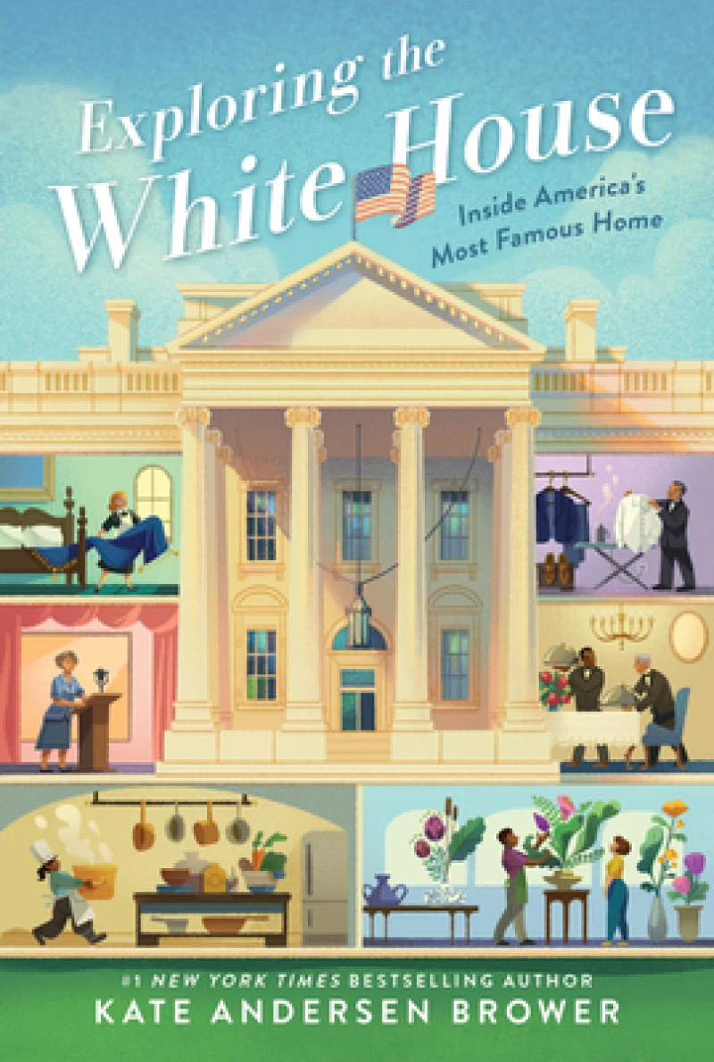 Exploring the White House: Inside America''s Most Famous Home