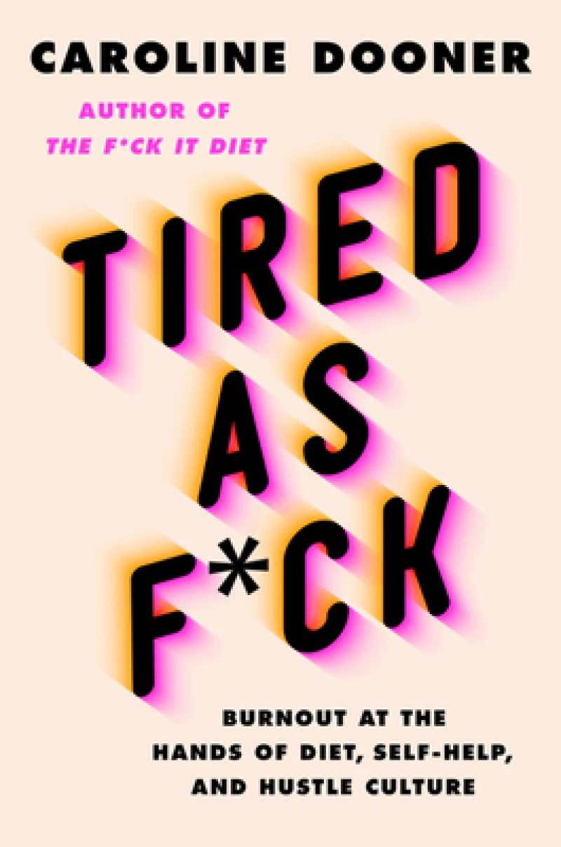Tired As F*ck