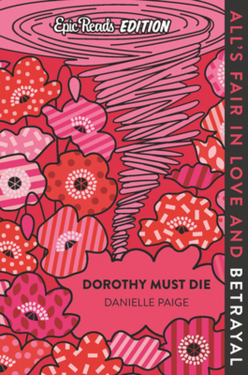 Dorothy Must Die