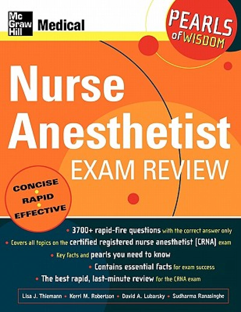 Nurse Anesthetist Exam Review: Pearls of Wisdom
