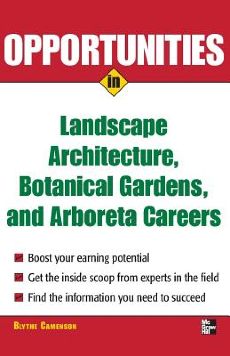 Opportunities in Landscape Architecture, Botanical Gardens and  Arboreta Careers