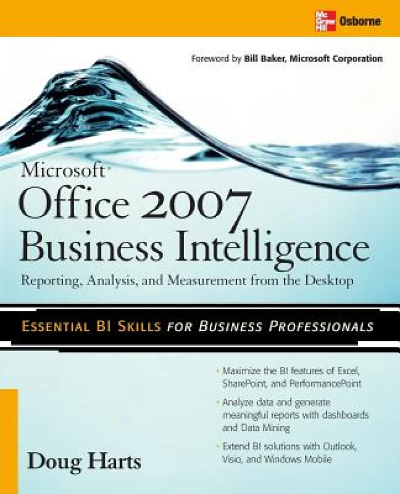 Microsoft ®  Office 2007 Business Intelligence
