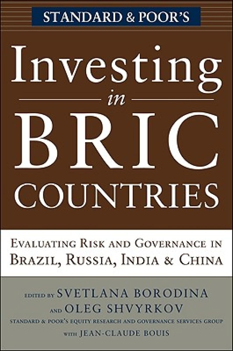 Investing in BRIC Countries: Evaluating Risk and Governance in Brazil, Russia, India, and China