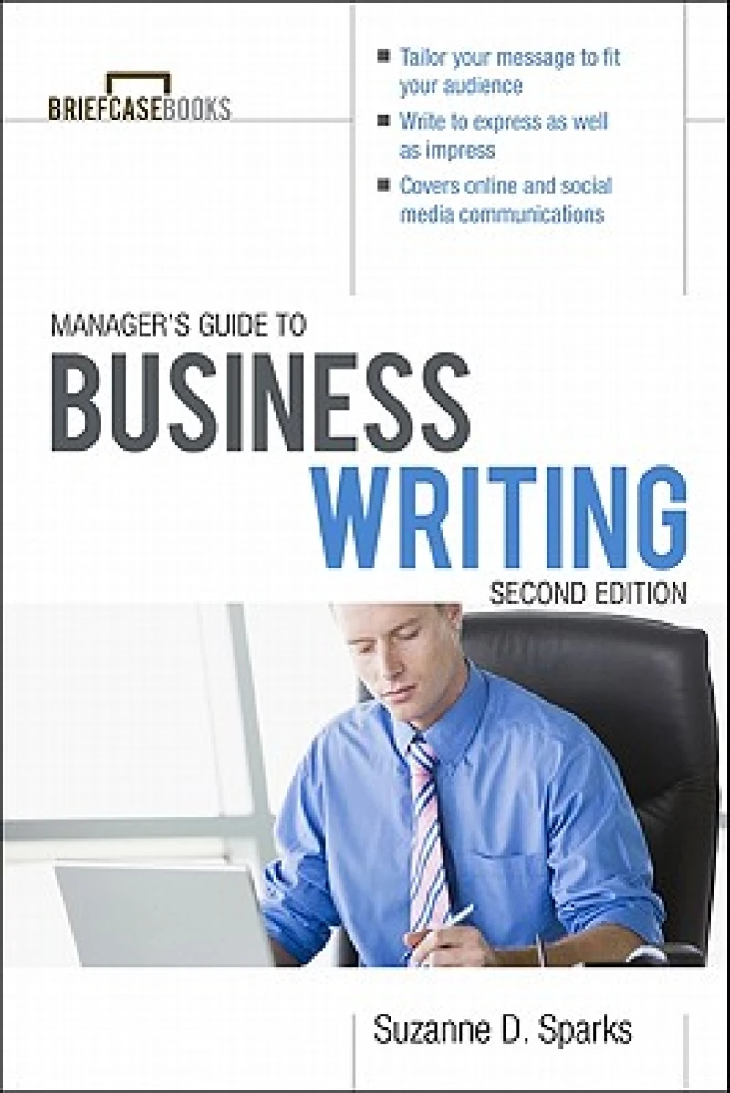 Manager's Guide To Business Writing 2/E
