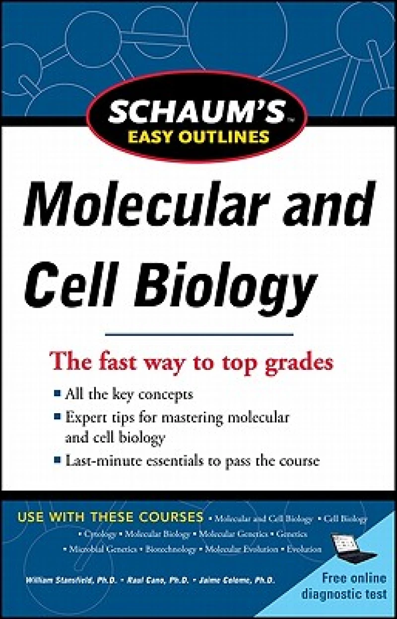 Schaum's Easy Outline Molecular and Cell Biology, Revised Edition