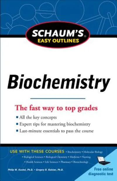 Schaum's Easy Outline of Biochemistry, Revised Edition