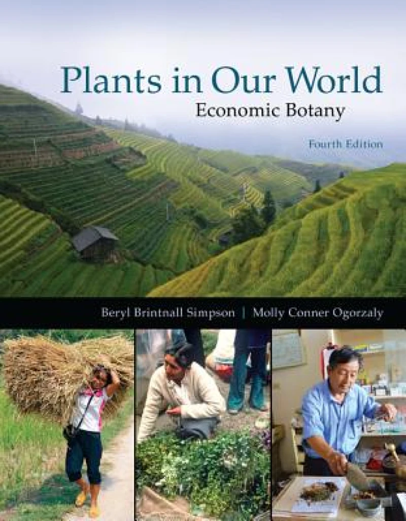 Plants in our World: Economic Botany