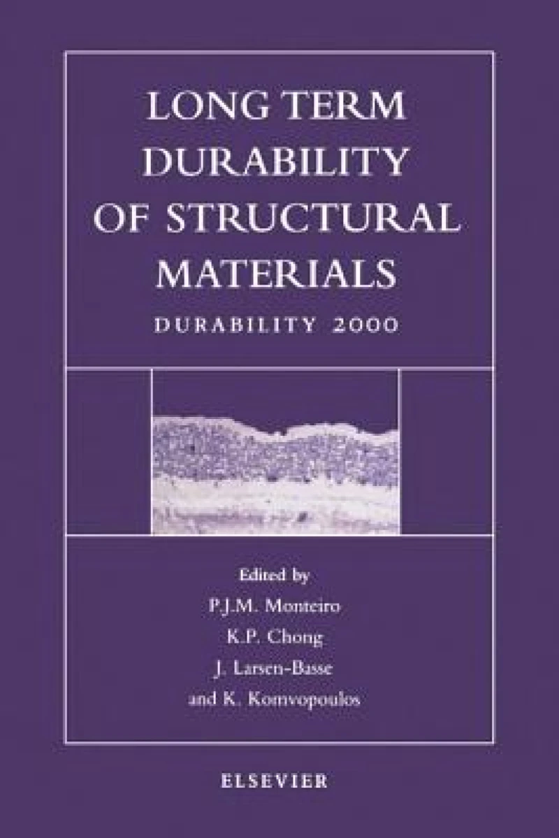 Long Term Durability of Structural Materials