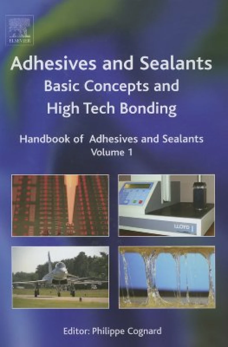 Handbook of Adhesives and Sealants