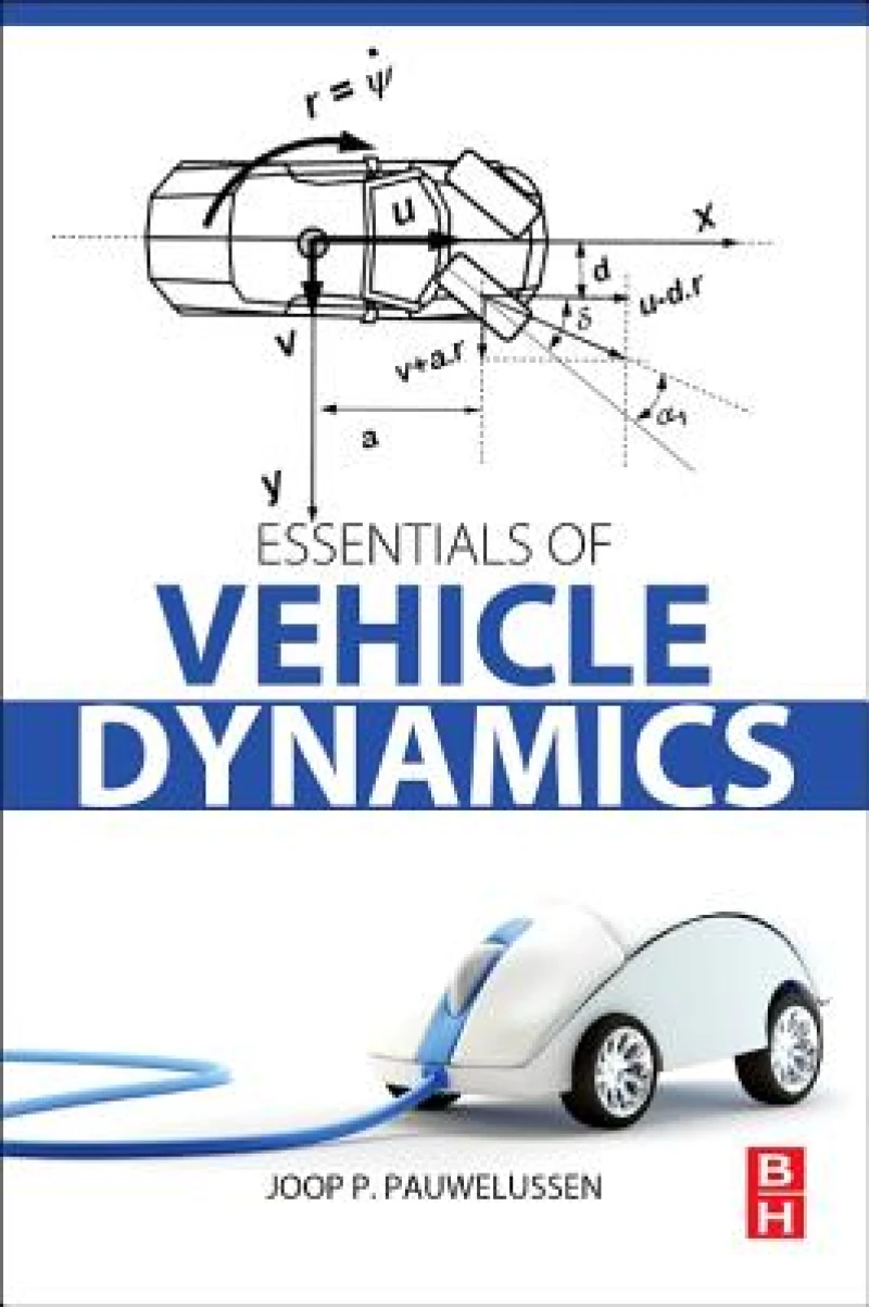 Essentials of Vehicle Dynamics