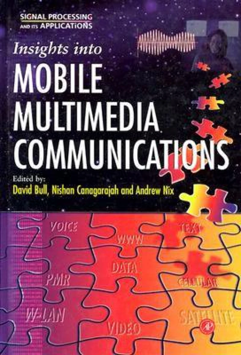 Insights into Mobile Multimedia Communications