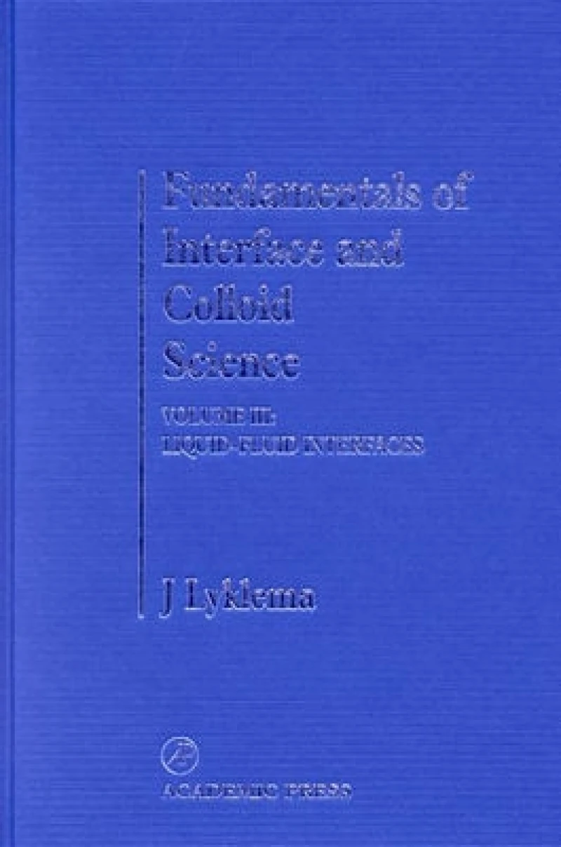 Fundamentals of Interface and Colloid Science