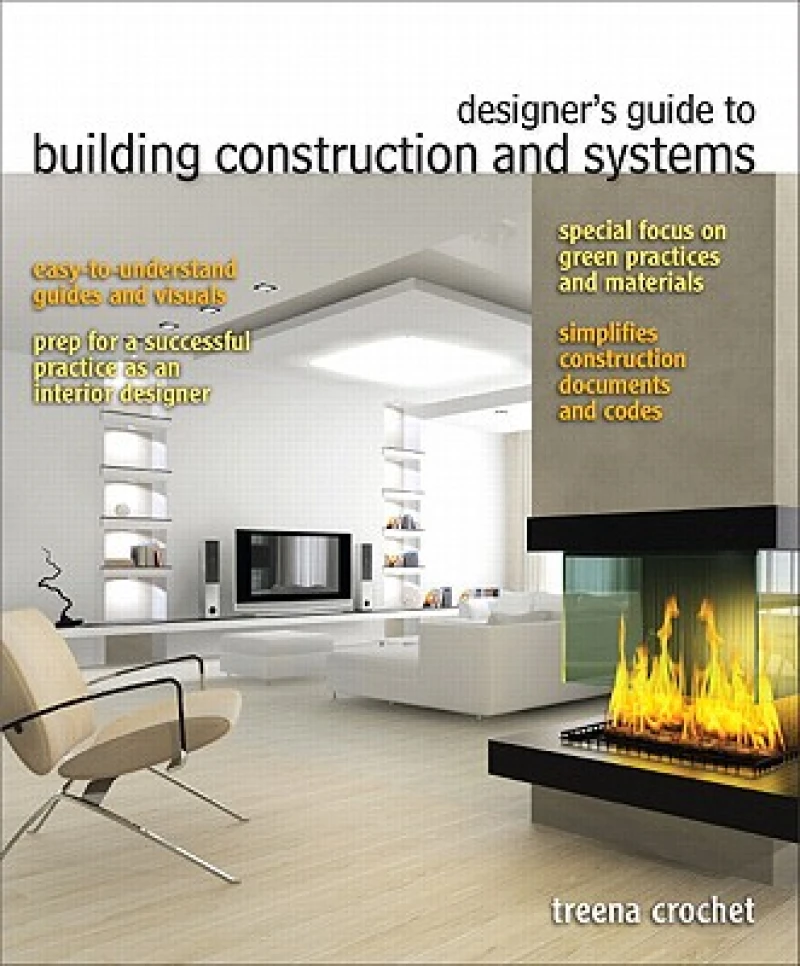 Designer's Guide to Building Construction and Systems