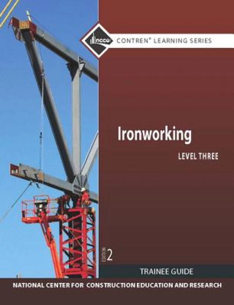 Ironworking Trainee Guide, Level 3