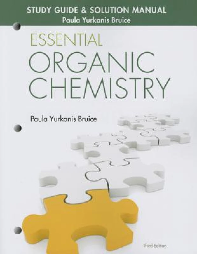 Study Guide and Solutions Manual for Essential Organic Chemistry
