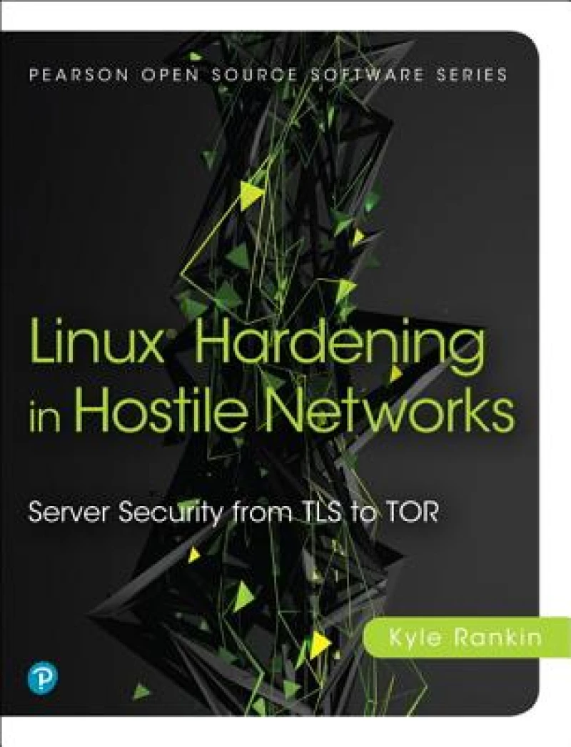 Linux Hardening in Hostile Networks