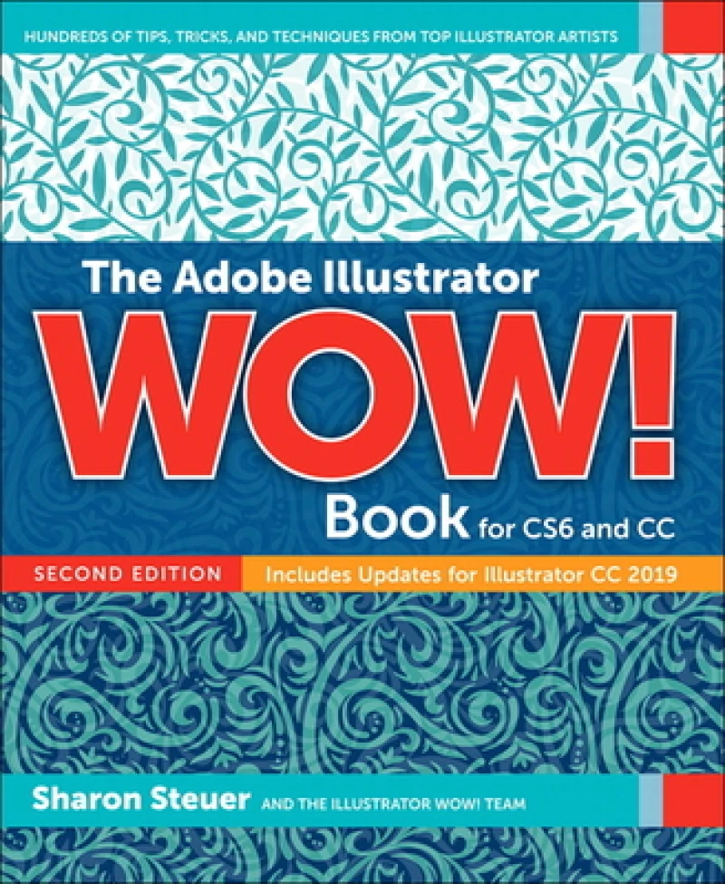 Adobe Illustrator WOW! Book for CS6 and CC, The