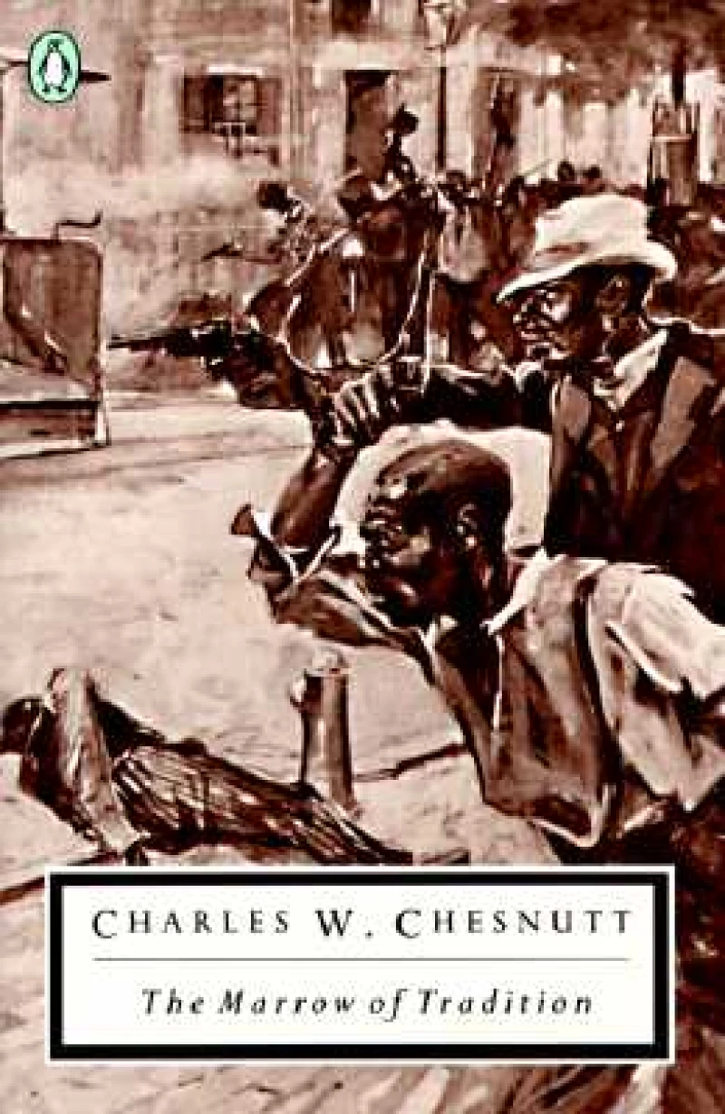 The Marrow of Tradition