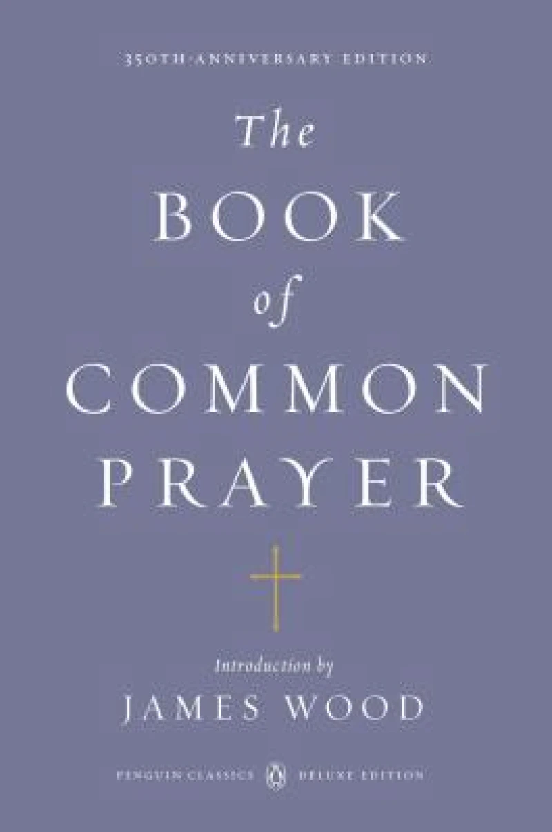 The Book of Common Prayer (Penguin Classics Deluxe Edition)
