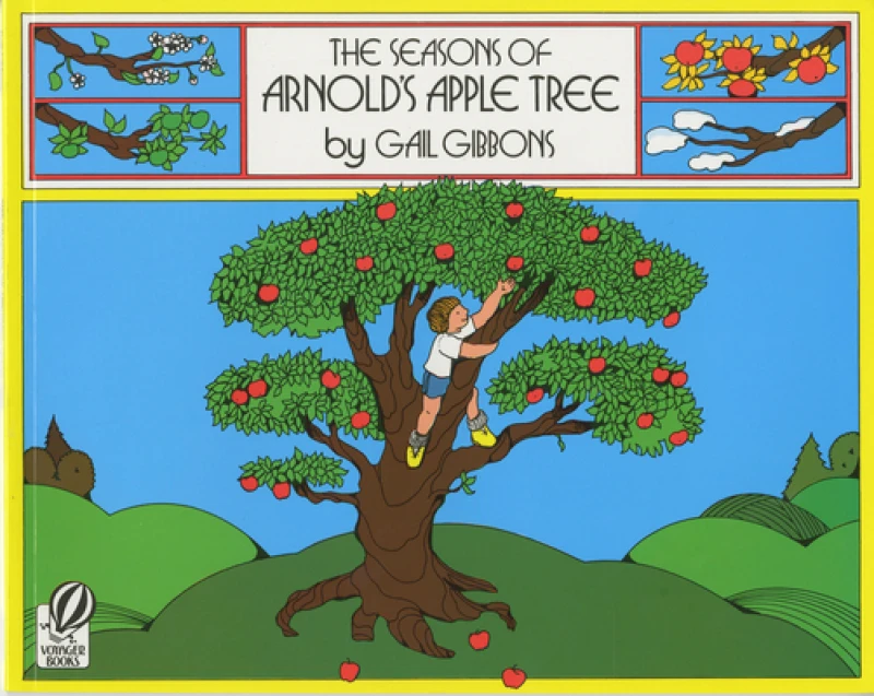 The Seasons of Arnold''s Apple Tree