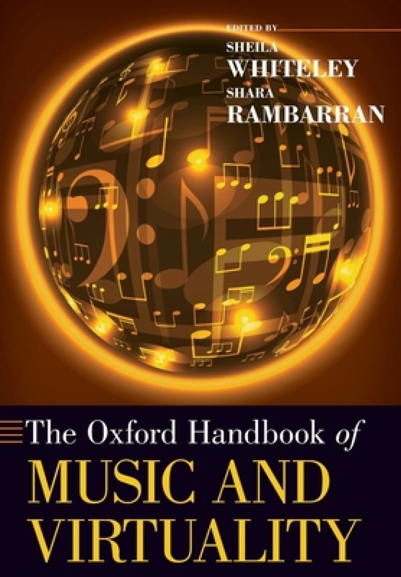 The Oxford Handbook of Music and Virtuality