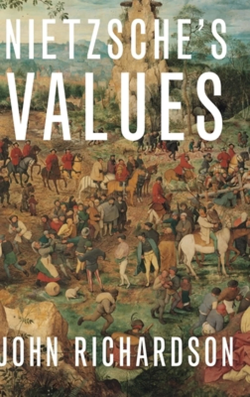 Nietzsche''s Values