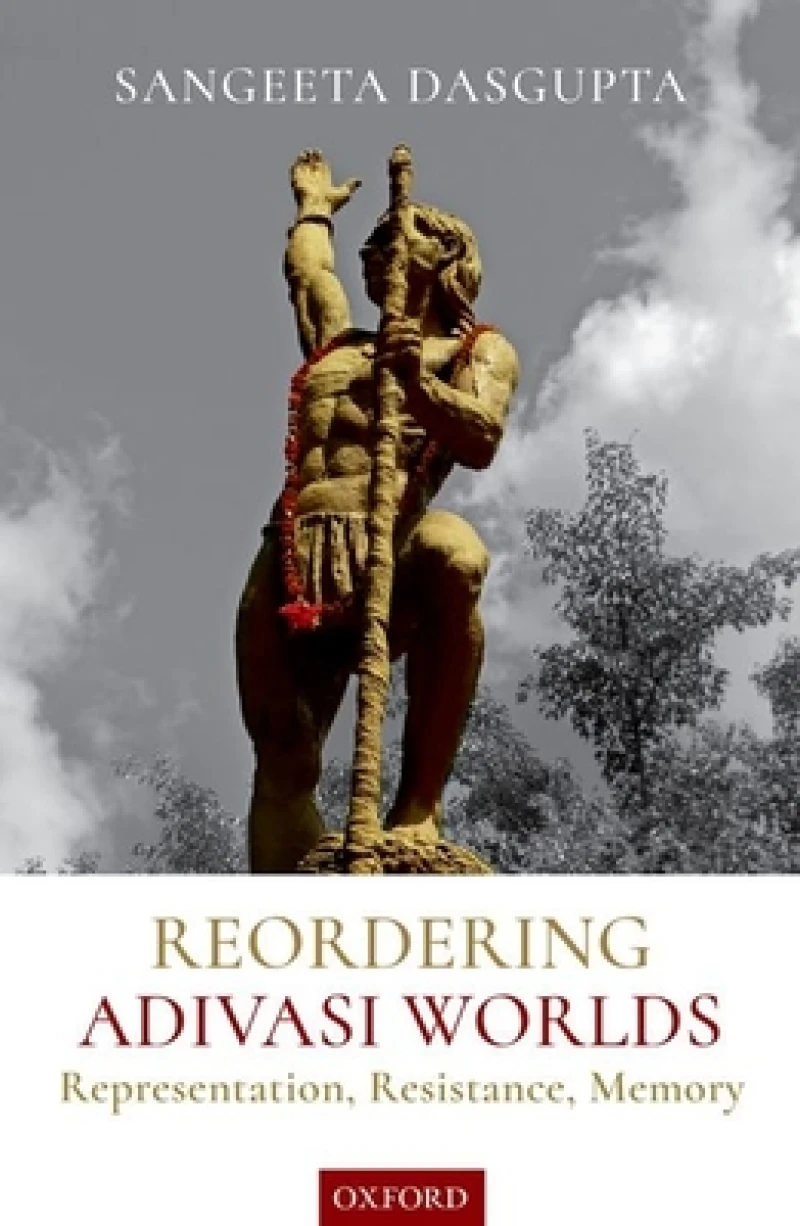 Reordering Adivasi Worlds