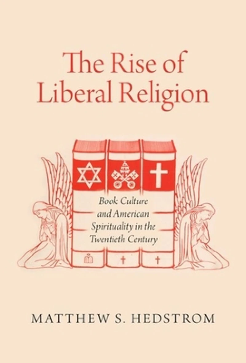 The Rise of Liberal Religion
