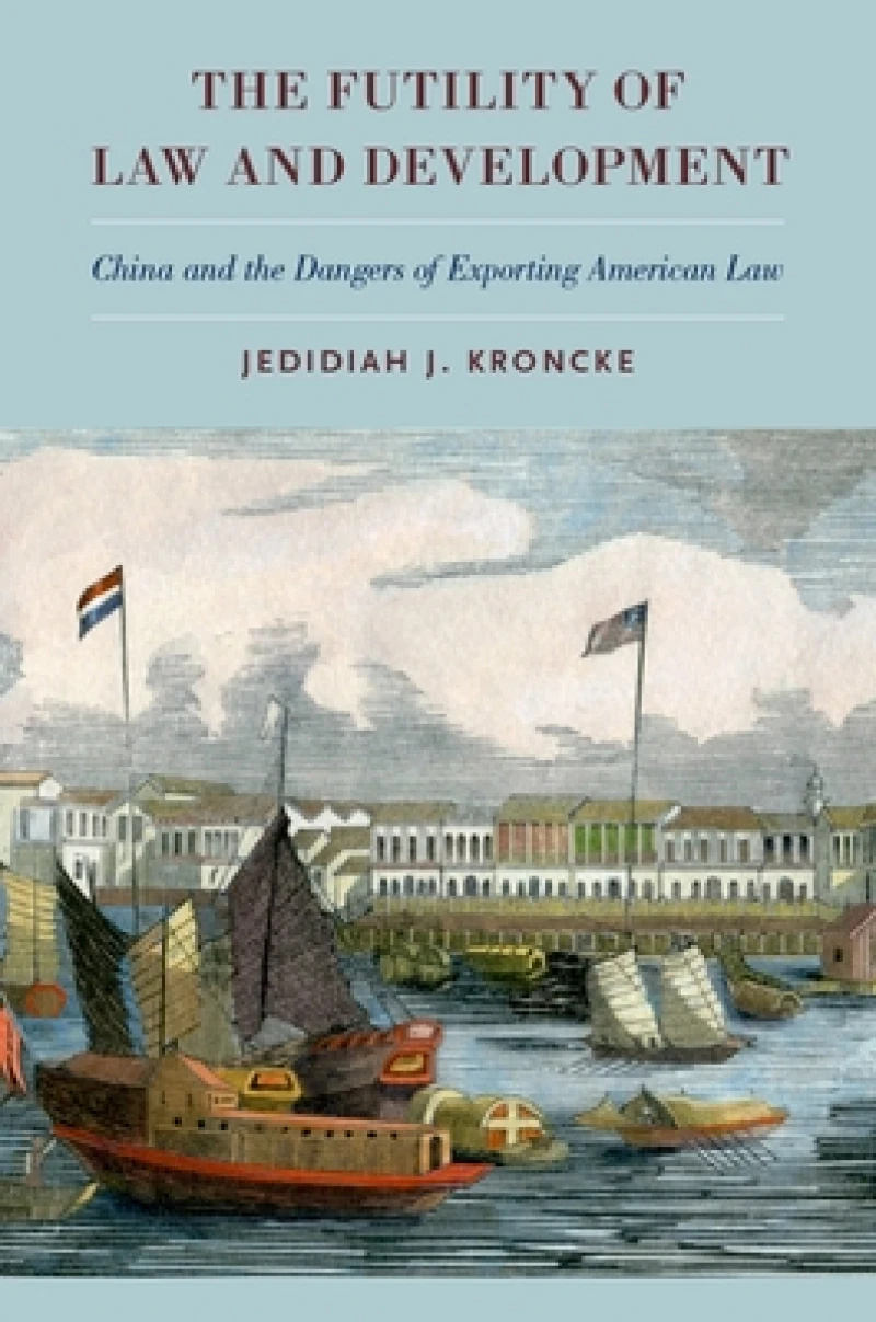 The Futility of Law and Development
