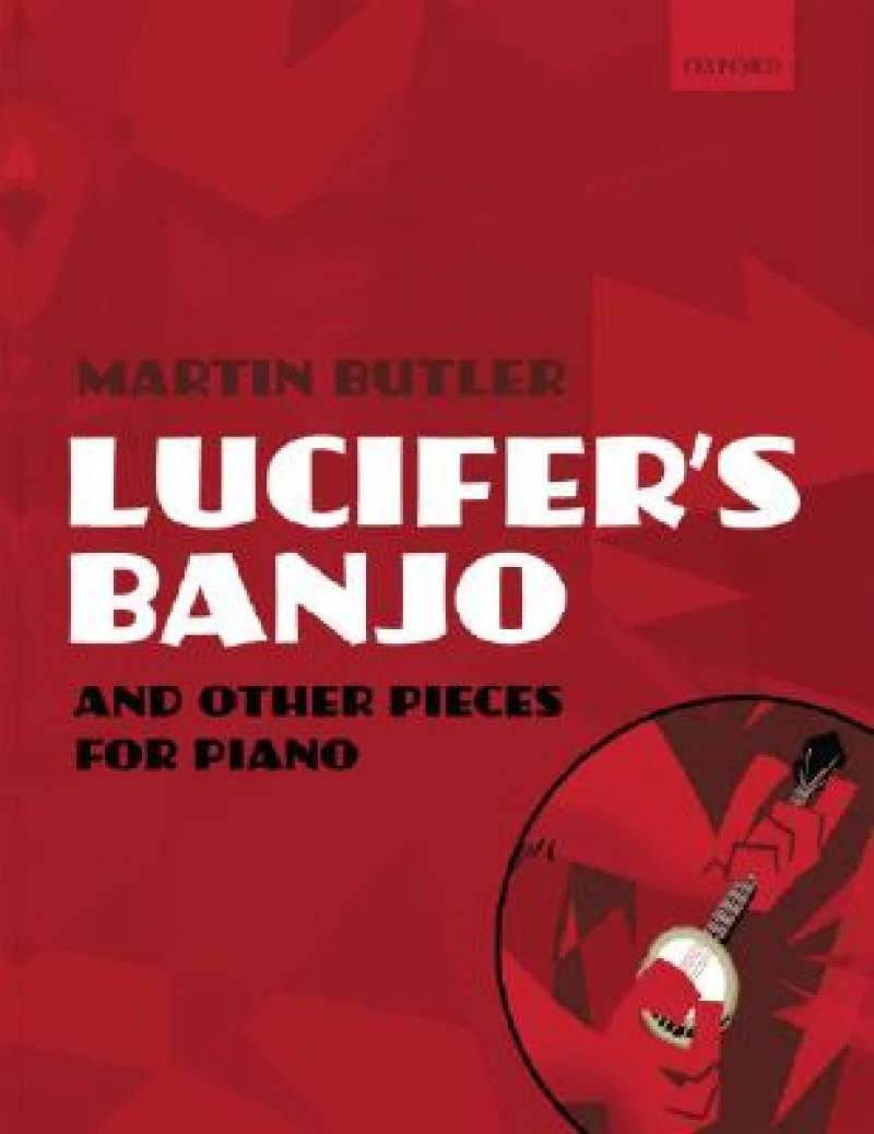 Lucifer's Banjo and other pieces