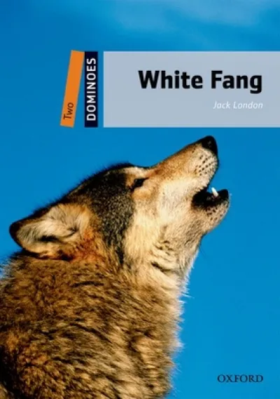 Dominoes: Level 2: White Fang Audio Pack