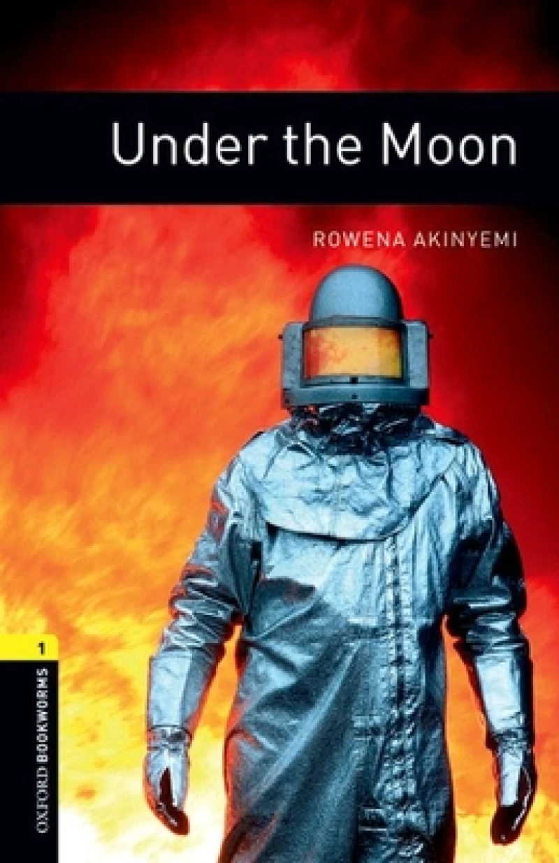 Oxford Bookworms Library: Level 1: Under the Moon