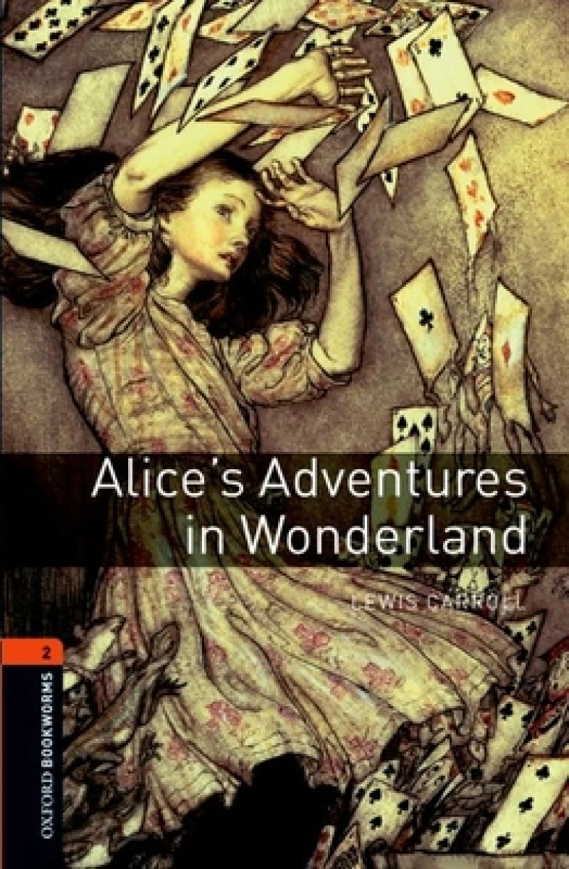 Oxford Bookworms Library: Level 1: Alice's Adventures in Wonderland