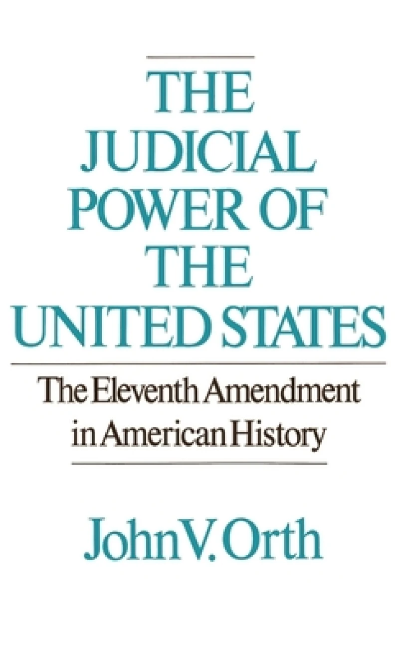 The Judicial Powers of the United States