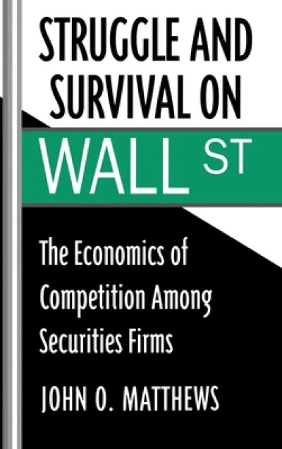 Struggle and Survival on Wall Street