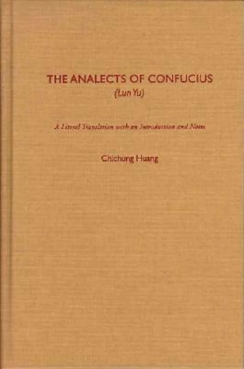 The Analects of Confucius (Lun Yu)