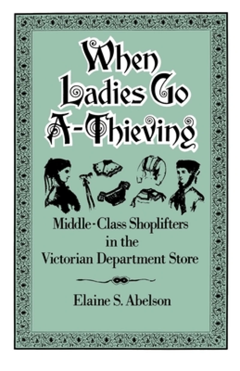 When Ladies Go A-Thieving